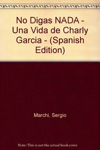 No digas nada | Sergio Marchi