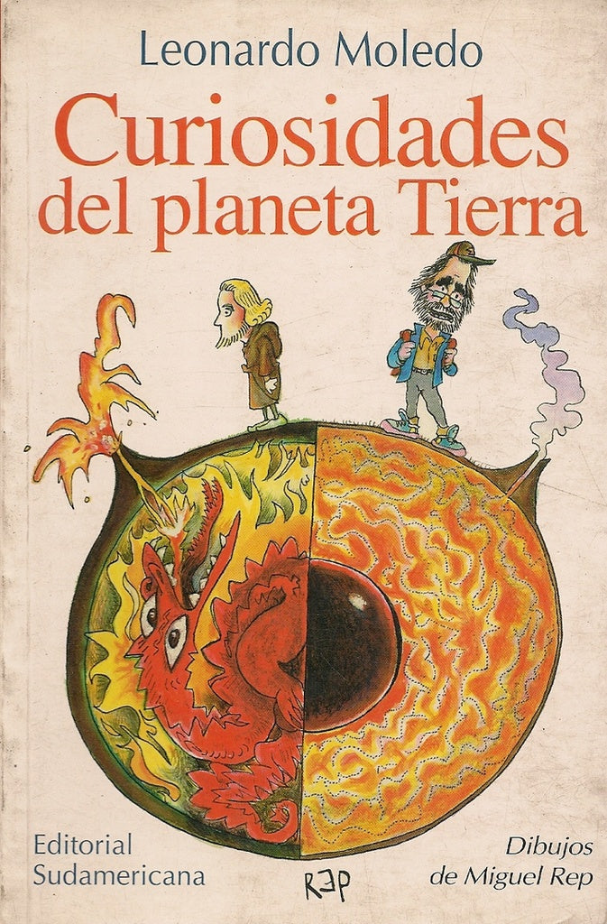CURIOSIDADES DEL PLANETA TIERRA | Leonardo Moledo