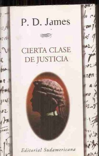 CIERTA CLASE DE JUSTICIA | P.D. James