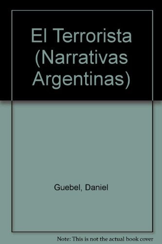 EL TERRORISTA  | Daniel Guebel