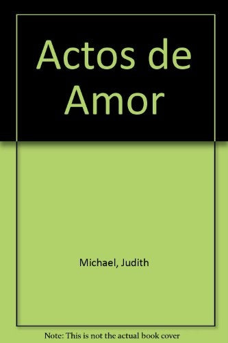 ACTOS DE AMOR | Judith Michael