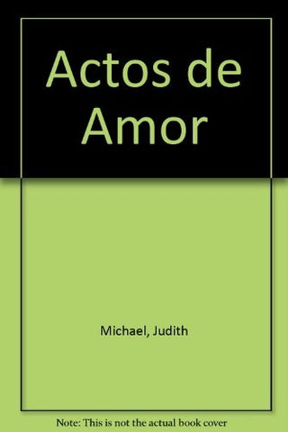ACTOS DE AMOR | Judith Michael
