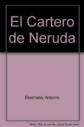 EL CARTERO DE NERUDA  | Antonio Skármeta