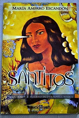 Santitos | María Amparo Escandón
