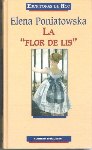 La flor de Lis | Elena Poniatowska