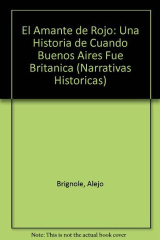 EL AMANTE DE ROJO | Alejo  Brignole