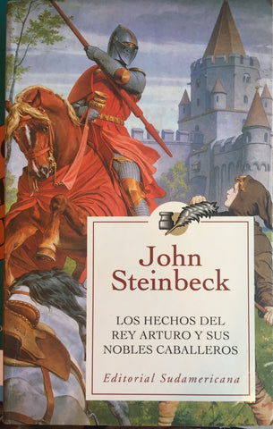 LOS HECHOS DEL REY ARTURO Y SUS NOBLES CABALLEROS.. |  John  Steimbeck