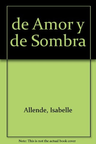 De amor y de sombras | Isabel Allende