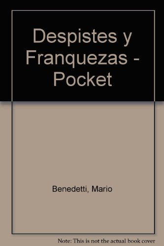 DESPISTES Y FRANQUEZAS | MARIO BENEDETTI