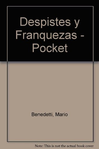 DESPISTES Y FRANQUEZAS | MARIO BENEDETTI