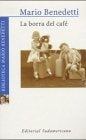 La borra del café | MARIO BENEDETTI