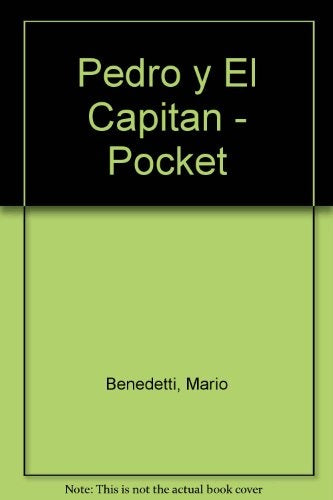 Pedro y el capitán | MARIO BENEDETTI