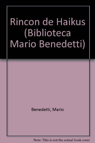 RINCON DE HAIKUS | MARIO BENEDETTI
