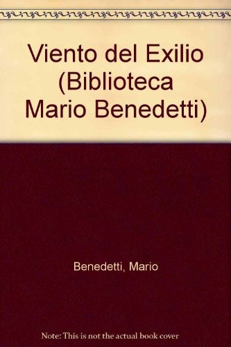 VIENTO DEL EXILIO  | MARIO BENEDETTI