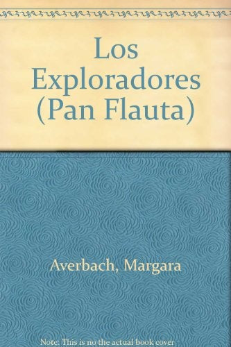 LOS EXPLORADORES | Márgara Averbach