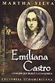 Emiliana Castro* | Martha Silva