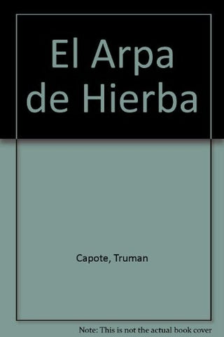 el arpa de hierba | Truman Capote
