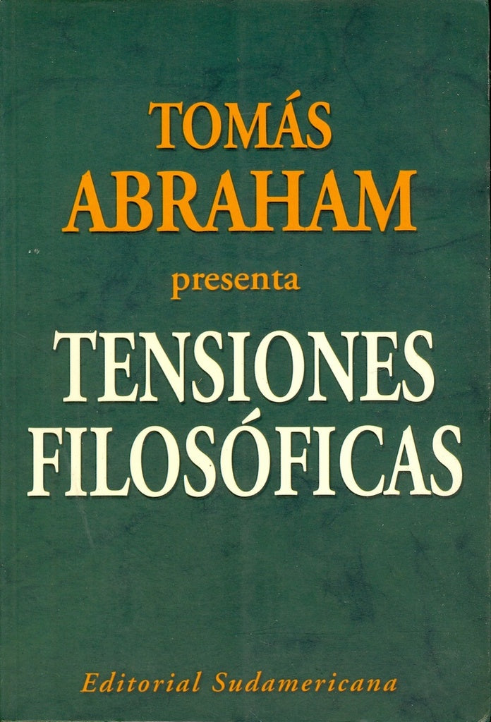 TENSION FILOSOFICAS* | Tomás Abraham