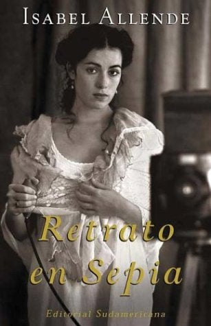 RETRATO EN SEPIA*.. | Isabel Allende