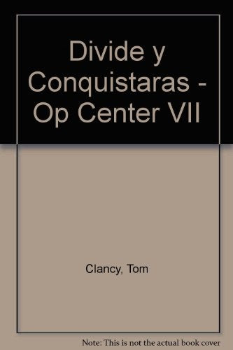 DIVIDE Y CONQUISTARÁS.. | Tom Clancy
