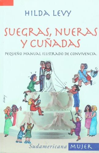 SUEGRAS, NUERAS Y CUÑADAS (AUT) | Hilda Levy