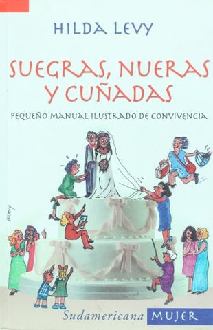 SUEGRAS, NUERAS Y CUÑADAS (AUT) | Hilda Levy