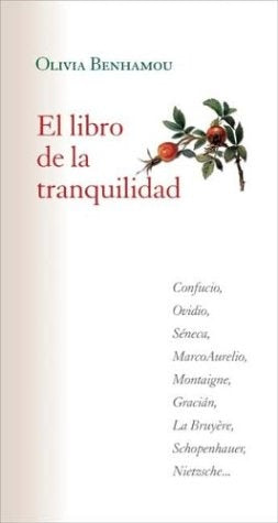 EL LIBRO DE LA TRANQUILIDAD  | FRANCOISE BENHAMOU