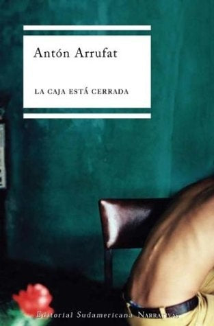 La caja esta cerrada* | Anton Arrufat