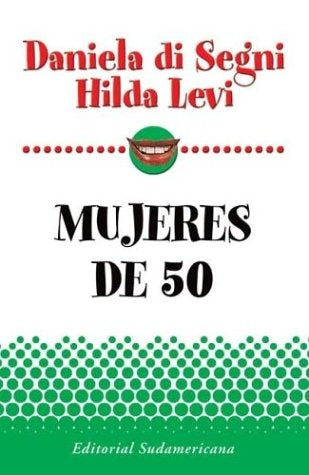 MUJERES DE 50 | Daniela Di Segni