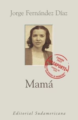 Mamá | Jorge Fernández Díaz