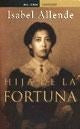 HIJA DE LA FORTUNA | Isabel Allende