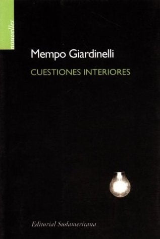 Cuestiones interiores | Mempo Giardinelli