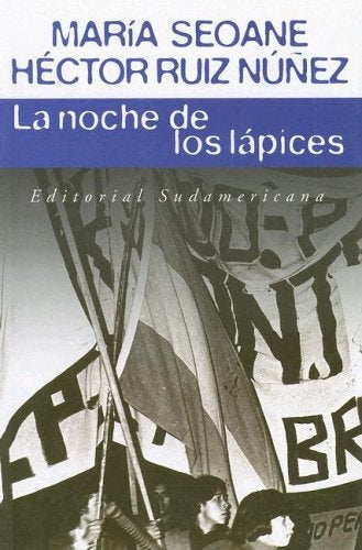 Noche de los lápices, La | Ruiz Núñez-Seoane