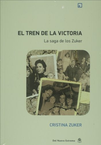 Tren de la victoria, El | Cristina Zuker