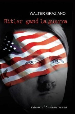Hitler ganó la guerra