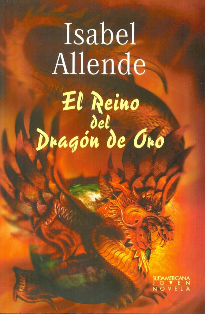 EL REINO DEL DRAGON DE ORO.. | Isabel Allende