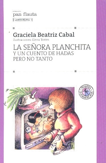 LA SEÑORA PLANCHITA | Graciela Beatriz Cabal