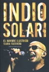 indio solari el hombre iustrado | Gloria Guerrero