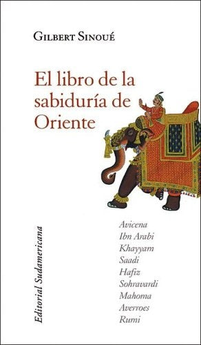 EL LIBRO DE LA SABIDURIA DEL ORIENTE .. | GILBERT  SINOUE