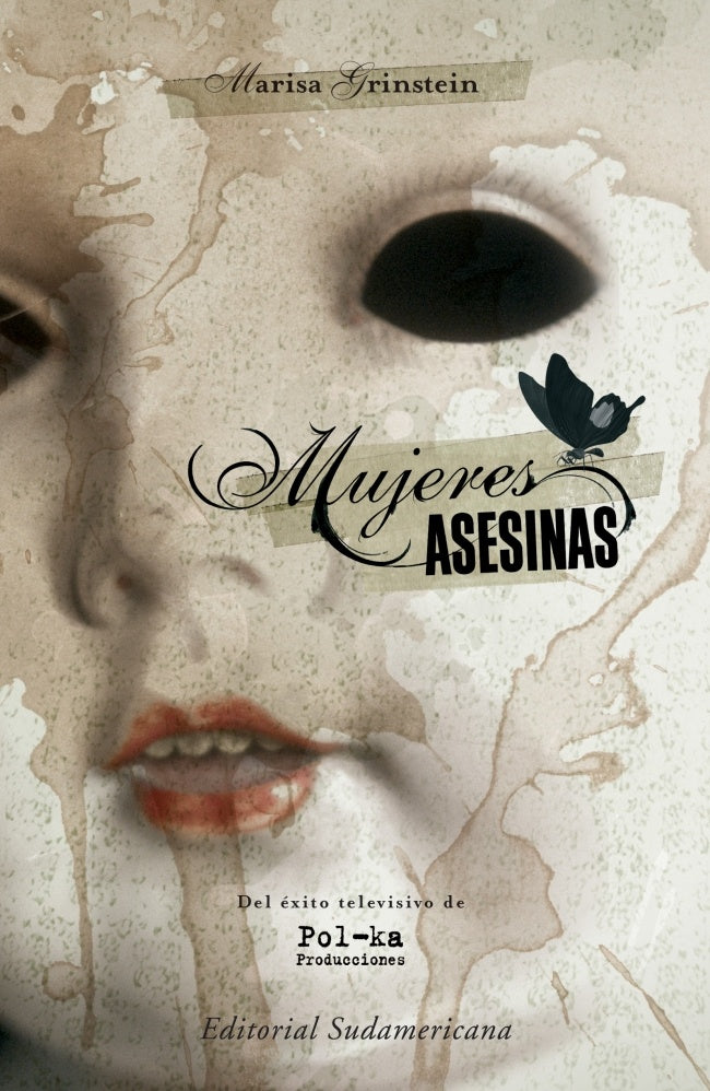 MUJERES ASESINAS.. | Marisa Grinstein
