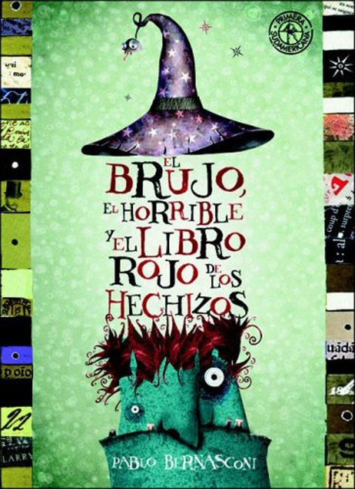 EL BRUJO, EL HORRIBLE* | Bernasconi, Bernasconi