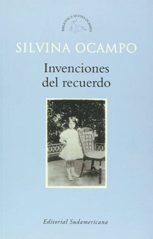 Invenciones del recuerdo | Silvina Ocampo
