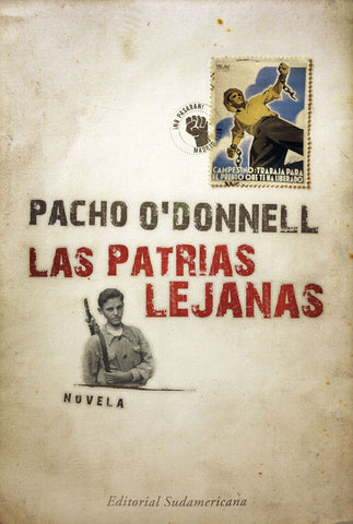 LAS PATRIAS LEJANAS.. | PANCHO  O'DONNEL