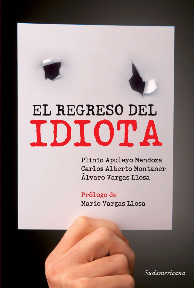 EL REGRESO DEL IDIOTA.. | Montaner, Vargas y otros