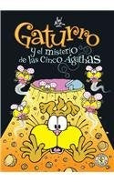 GATURRO Y EL MISTERIO DE LAS CINCO ÁGATHAS.. | NIK /