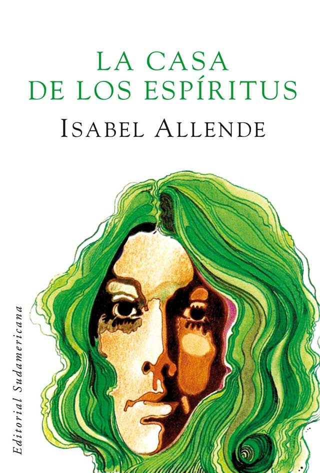 La casa de los espíritus * | Isabel Allende