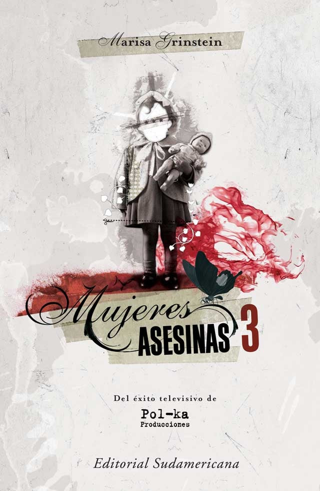 Mujeres asesinas 3 | Marisa Grinstein