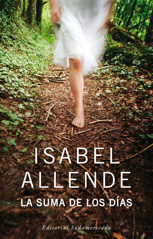 LA SUMA DE LOS DIAS.. | Isabel Allende