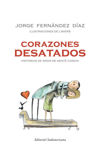 CORAZONES DESATADOS | Jorge Fernández Díaz