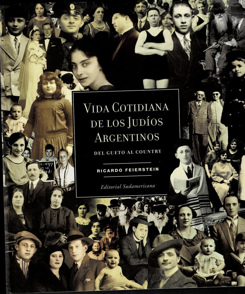 Vida cotidiana de los judíos argentinos | Ricardo Feierstein